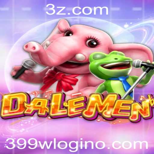 Descubra DALEMEN: Uma Nova Experiência de Jogo com 399w Login